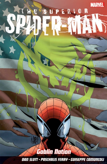 Superior Spider-man Vol.6: Goblin Nation, Paperback / softback Book