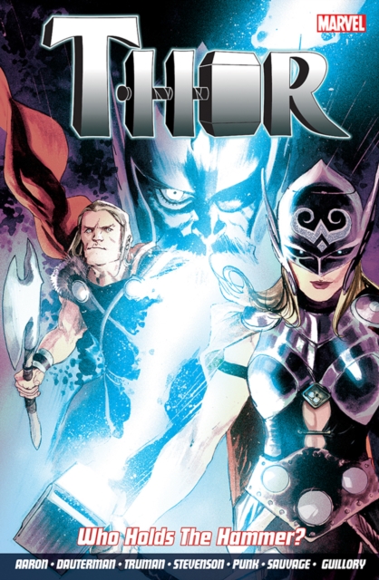 Thor Vol. 2: Who Holds The Hammer?, Paperback / softback Book