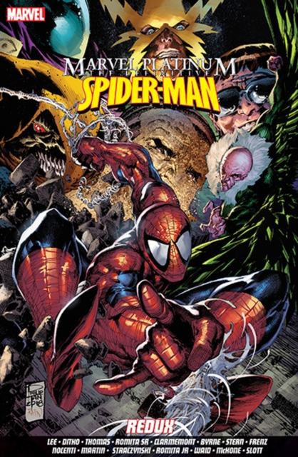 Marvel Platinum: The Definitive Spider-man Redux, Paperback / softback Book