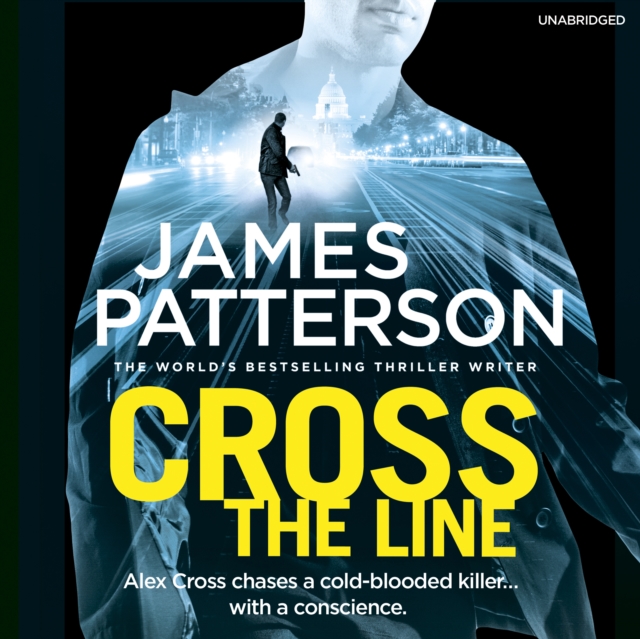 Cross the Line : (Alex Cross 24), CD-Audio Book