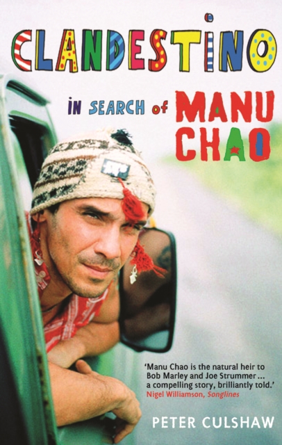 Clandestino : In Search of Manu Chao, Paperback / softback Book