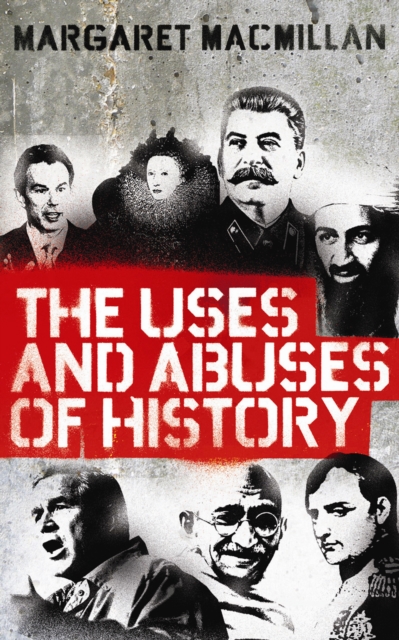 The Uses and Abuses of History, Paperback / softback Book