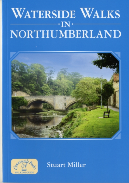 Waterwide Walks in Northumberland, Paperback Book