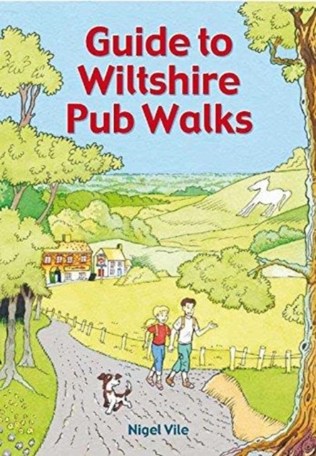 Guide To Wiltshire Pub Walks : 20 Pub Walks, Paperback / softback Book