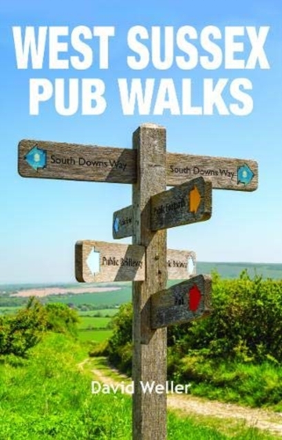 West Sussex Pub Walks, Paperback / softback Book