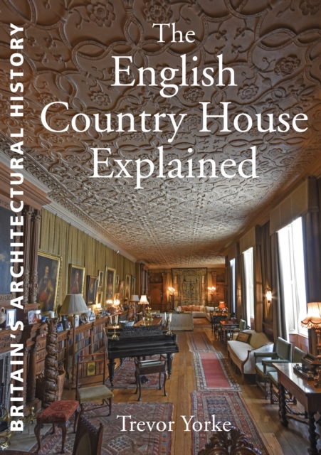 The English Country House Explained, EPUB eBook