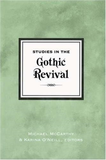 Studies in the Gothic Revival, Hardback Book