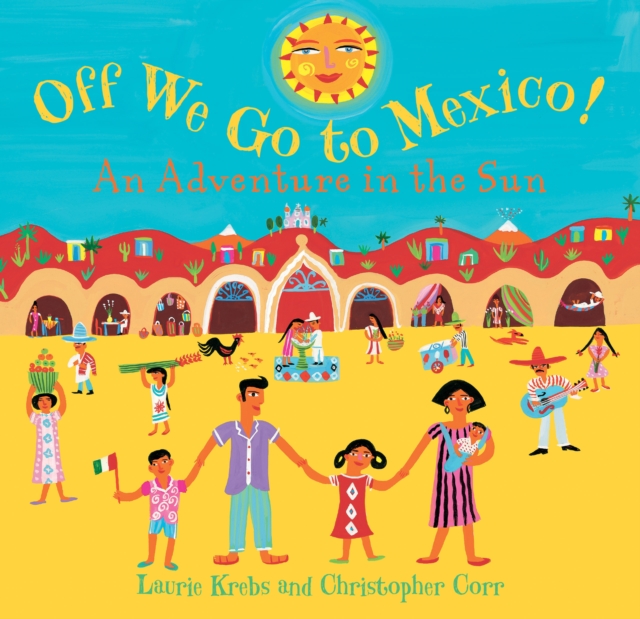 Off We Go to Mexico, Paperback / softback Book