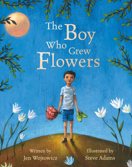 The Boy Who Grew Flowers, Paperback / softback Book
