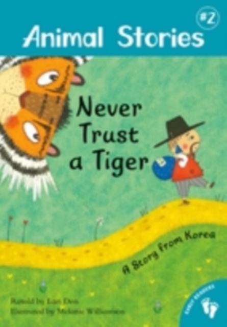 Animal Stories 2: Never Trust a Tiger, Paperback Book
