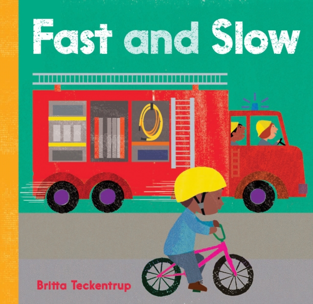 Fast and Slow, Board book Book