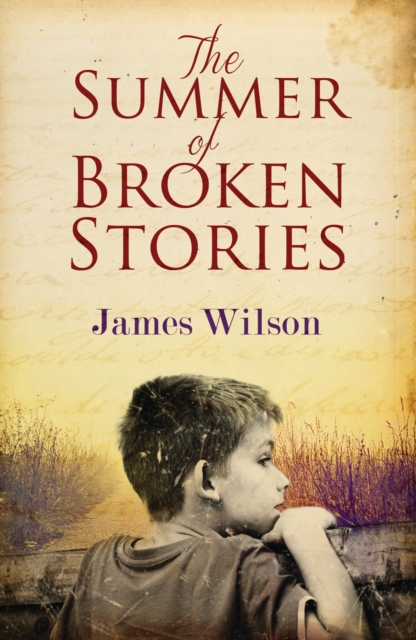 The Summer of Broken Stories, Paperback Book