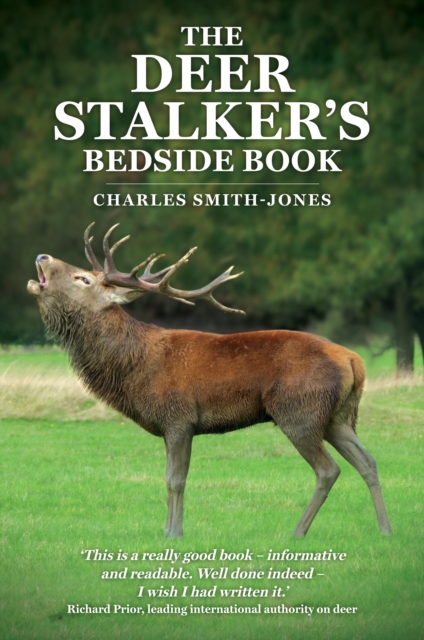 The Deer Stalker's Bedside Book, Paperback / softback Book