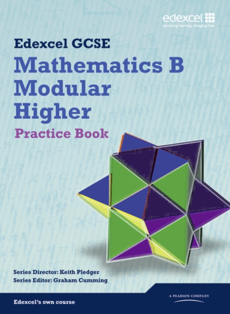 GCSE Mathematics Edexcel 2010: Spec B Higher Practice Book, Paperback / softback Book