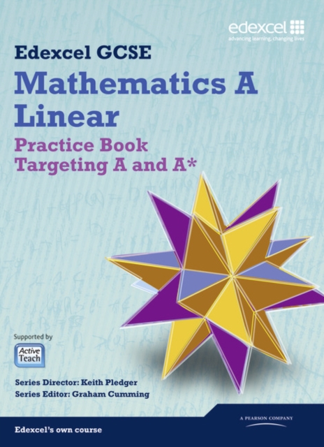 GCSE Mathematics Edexcel 2010: Spec A Practice Book Targeting A and A*, Paperback Book