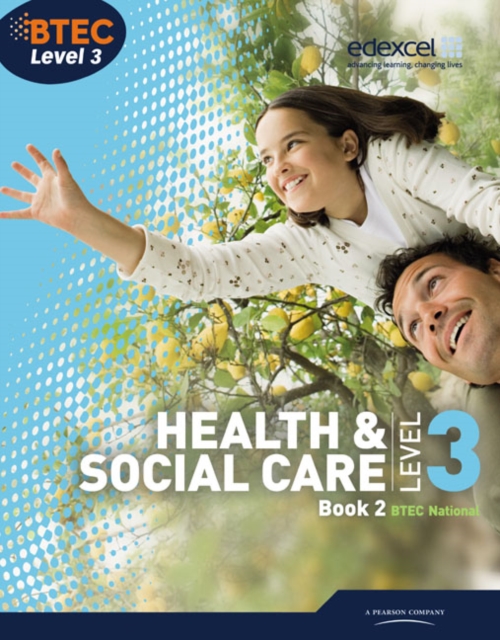BTEC Level 3 National Health and Social Care: Student Book 2, Paperback / softback Book