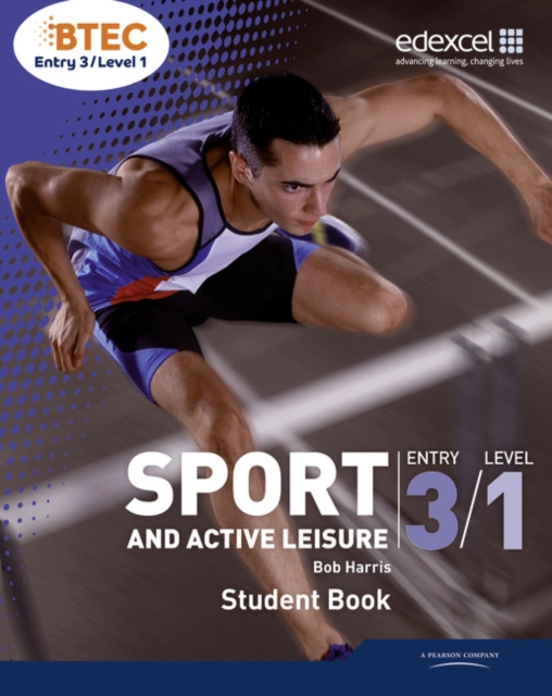 BTEC Entry 3/Level 1 Sport and Active Leisure Student Book, Paperback / softback Book