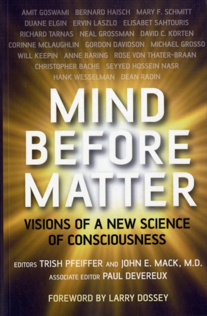 Mind Before Matter - Challenging the Materialist Model of Reality, Paperback / softback Book