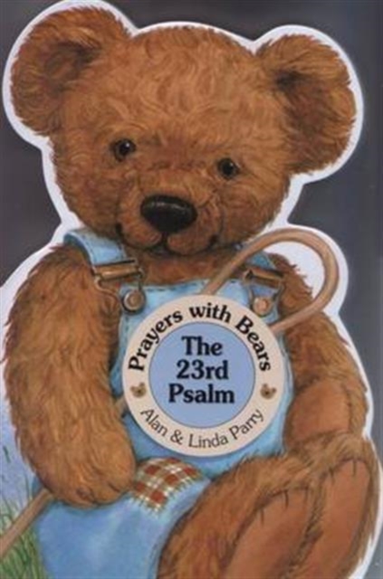 Prayers with Bears: The 23rd Psalm, Hardback Book