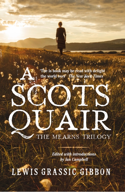 A Scots Quair : The Mearns Trilogy, Hardback Book