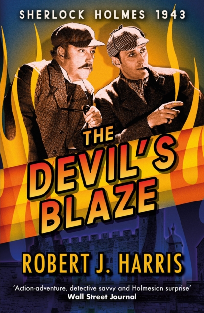 The Devil's Blaze : Sherlock Holmes: 1943, Paperback / softback Book
