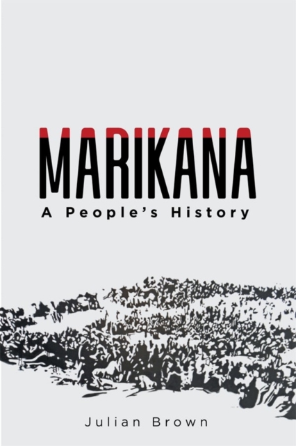 Marikana : A People's History, Hardback Book