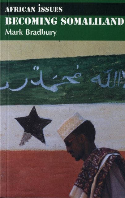 Becoming Somaliland, Paperback / softback Book