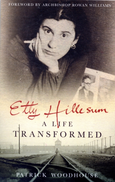 Etty Hillesum : A Life Transformed, Paperback / softback Book