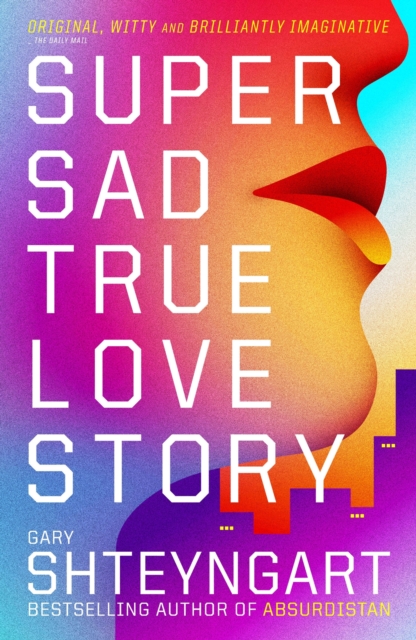 Super Sad True Love Story, EPUB eBook