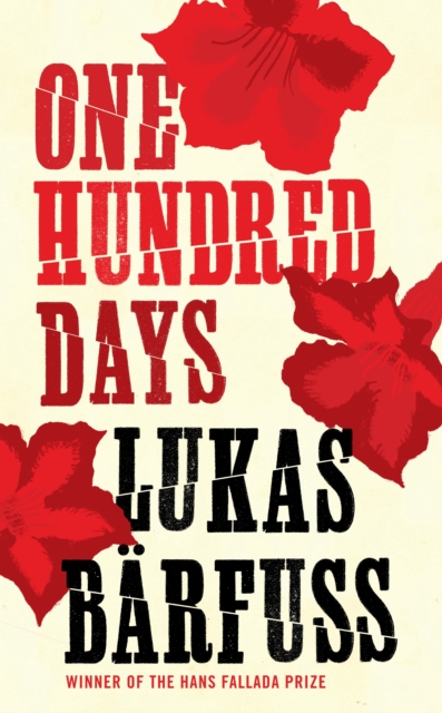 One Hundred Days, Paperback / softback Book