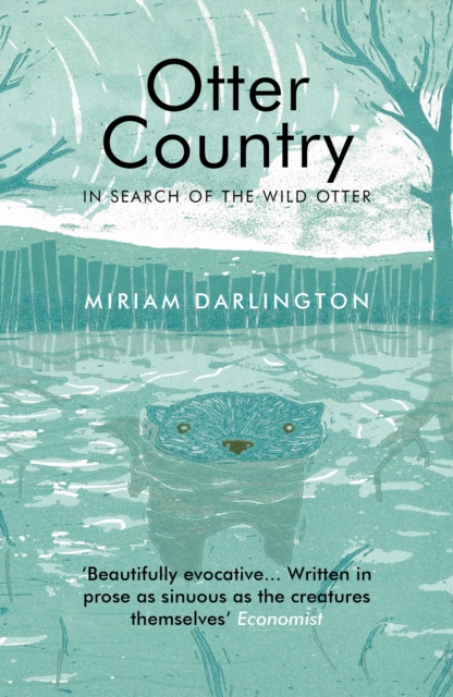 Otter Country : In Search of the Wild Otter, EPUB eBook