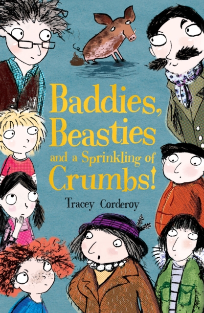 Baddies, Beasties and a Sprinkling of Crumbs!, Paperback / softback Book