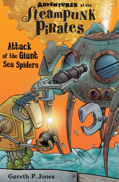 Attack of the Giant Sea Spiders, Paperback / softback Book