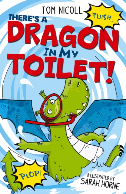 There's a Dragon in my Toilet, Paperback / softback Book