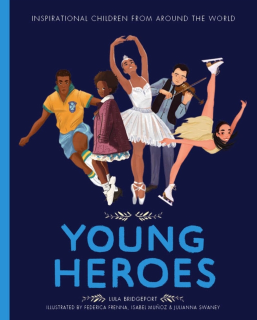 Young Heroes, Hardback Book
