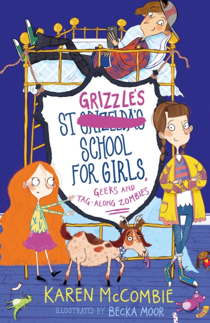 St Grizzle's School for Girls, Geeks and Tag-along Zombies, EPUB eBook