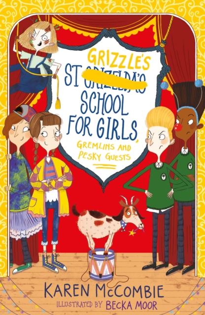 St Grizzle's School for Girls, Gremlins and Pesky Guests, EPUB eBook