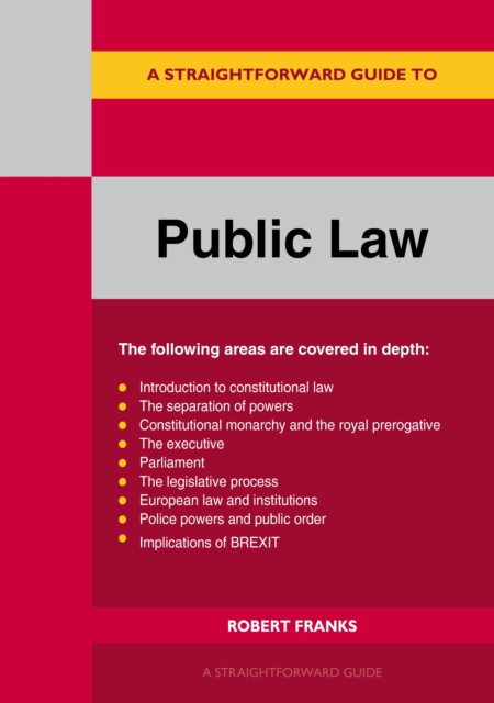 A Straightforward Guide To Public Law : Revised Edition 2021, Paperback / softback Book