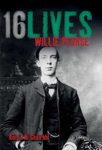 Willie Pearse : 16Lives, Paperback / softback Book