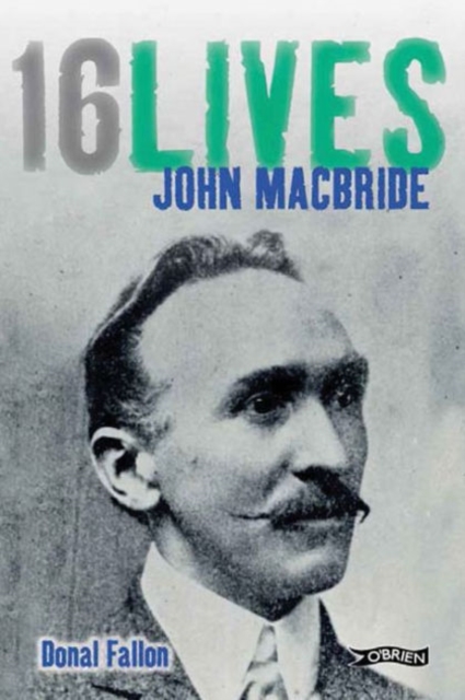 John MacBride : 16Lives, Paperback / softback Book