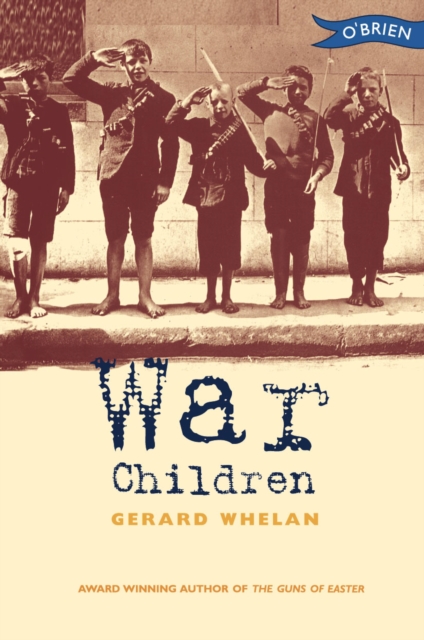 War Children : Stories from Ireland's War of Independence, EPUB eBook