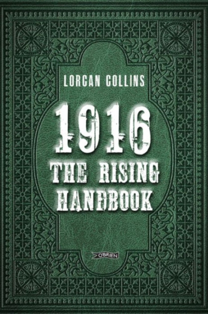 1916: The Rising Handbook, Hardback Book