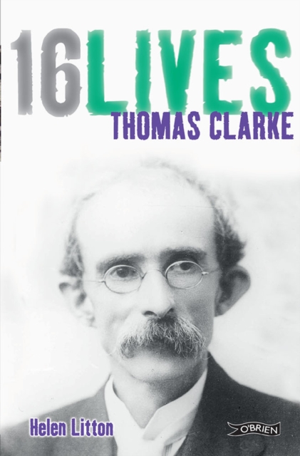 Thomas Clarke : 16Lives, EPUB eBook
