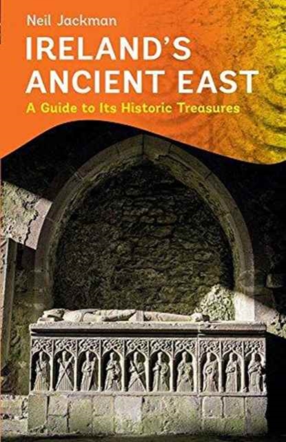 Ireland's Ancient East, Paperback / softback Book