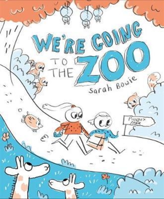 We're Going to the Zoo!, Hardback Book