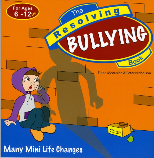 The Resolving Bullying Book, Paperback / softback Book