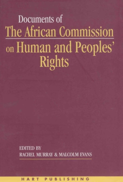 Documents of the African Commission on Human and Peoples' Rights - Volume 1, 1987-1998, PDF eBook