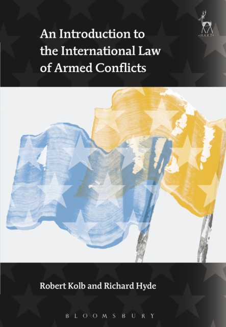 An Introduction to the International Law of Armed Conflicts, PDF eBook