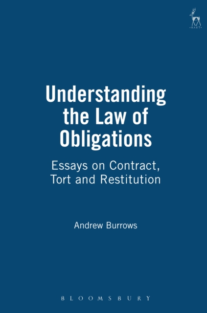 Understanding the Law of Obligations : Essays on Contract, Tort and Restitution, EPUB eBook