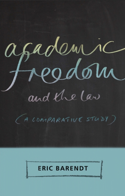 Academic Freedom and the Law : A Comparative Study, EPUB eBook